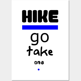 Hike - Go Take One Polite Insults Posters and Art